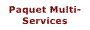 Paquet Multi-Services